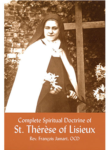 Complete Spiritual Doctrine of St Thérèse
