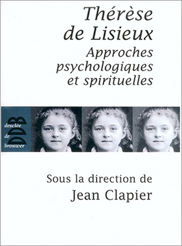 Thérèse de Lisieux – Approaches Psychologiques et Spirituelles