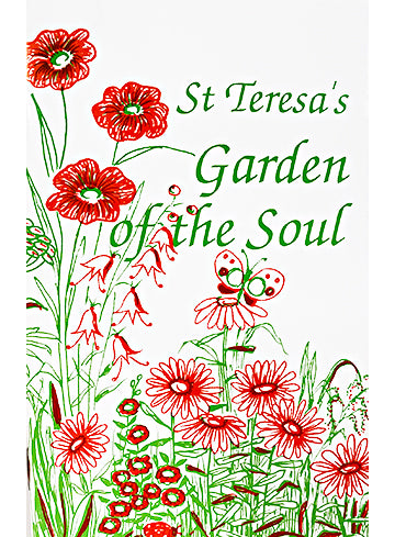 Teresa's Garden of the Soul