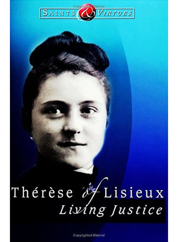 Thérèse of Lisieux: Living Justice