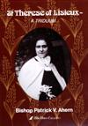 THERESE OF LISIEUX: A Triduum