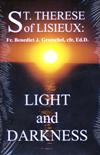 THERESE OF LISIEUX: Light and Darkness