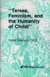 TERESA, FEMINISM AND THE HUMANITY OF CHRIST