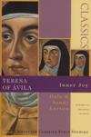 TERESA OF AVILA: Inner Joy