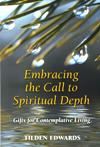 EMBRACING THE CALL TO SPIRITUAL DEPTH