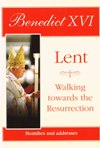 LENT: Walking towards the Resurrection