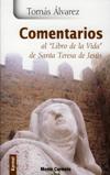 COMENTARIOS AL 'LIBRO DE LA VIDA' DE SANTA TERESA DE JESUS