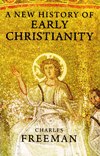 A NEW HISTORY OF EARLY CHRISTIANITY