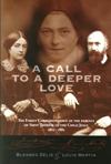 CALL TO A DEEPER LOVE