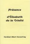 PRESENCE D'ELISABETH DE LA TRINNITE
