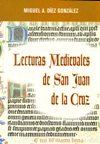 LECTURAS MEDIEVALES DE SAN JUAN DE LA CRUZ