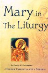 MARY IN THE LITURGY