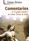 COMENTARIOS AL "CASTILLO INTERIOR" DE SANTA TERESA DE JESUS