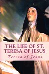 LIFE OF ST TERESA OF JESUS