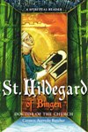 HILDEGARD OF BINGEN: Doctor of the Church