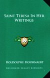 SAINT TERESA IN HER WRITINGS