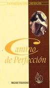 CAMINO DE PERFECCION