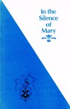 IN THE SILENCE OF MARY