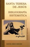 SANTA TERESA DE JESUS BIBLIOGRAFIA SISTEMATICA