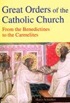 GREAT ORDERS OF THE CATHOLIC CHURCH