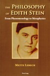 PHILOSOPHY OF EDITH STEIN: From Phenomenology to Metaphysics