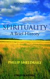 SPIRITUALITY:  A Brief History