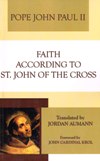 FAITH ACCORDING TO ST JOHN OF THE CROSS