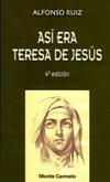 ASI ERA TERESA DE JESUS