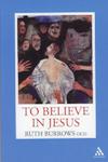 TO BELIEVE IN JESUS