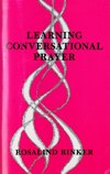 LEARNING CONVERSATIONAL PRAYER