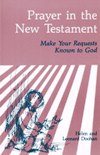 PRAYER IN THE NEW TESTAMENT