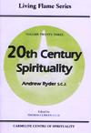 TWENTIETH CENTURY SPIRITUALITY