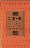 CARMEL IN THE UNITED STATES 1790 - 1990