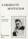 CARMELITE MYSTICISM No.4