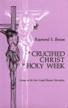 CRUCIFIED CHRIST IN HOLY WEEK