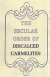 SECULAR ORDER OF DISCALCED CARMELITES