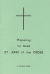 PREPARING TO READ JOHN OF THE CROSS 3