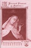 BLESSED FRANCES OF AMBOISE, DUCHESS AND CARMELITE