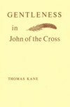 GENTLENESS IN JOHN OF THE CROSS