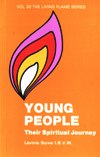 YOUNG PEOPLE - THEIR SPIRITUAL JOURNEY