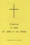 PREPARING TO READ JOHN OF THE CROSS 4