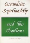 CARMELITE SPIRITUALITY AND THE CLOISTER