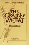 GRAIN OF WHEAT: Aphorisms