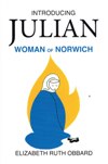 INTRODUCING JULIAN WOMAN OF NORWICH
