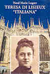 THERESA DI LISIEUX 'ITALIANA' LA VISITA AL DUOMO DI MILANO