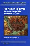 PHOENIX OF RENNES: The Life & Poetry of John of St Samson 1571-1636