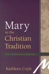 MARY IN THE CHRISTIAN TRADITION