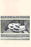 THERESE OF LISIEUX: Her last conversations