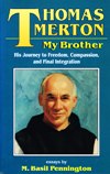 THOMAS MERTON MY BROTHER