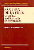 SAN JUAN DE LA CRUZ: Mysticism & Sartrean Existentialism